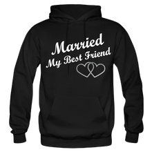 Load image into Gallery viewer, Married My Best Friend Matching Hoodies