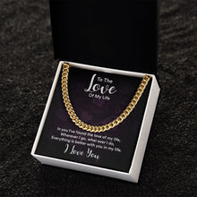 Load image into Gallery viewer, Men's Chain - To The Love Of My Life