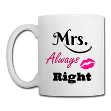 Cargar imagen en el visor de la galería, Mr. Right/Mrs. Always Right Mugs