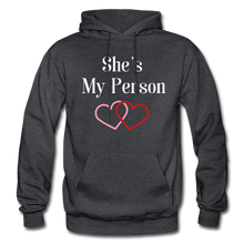 Cargar imagen en el visor de la galería, She's My Person Hoodie - charcoal gray