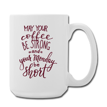 Cargar imagen en el visor de la galería, Strong Coffee Short Monday Mug