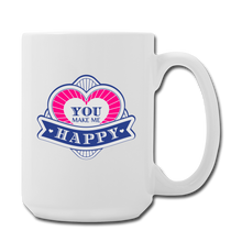Cargar imagen en el visor de la galería, You Make Me Happy Mugs