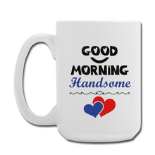 Cargar imagen en el visor de la galería, Good Morning Beautiful/Handsome Mugs