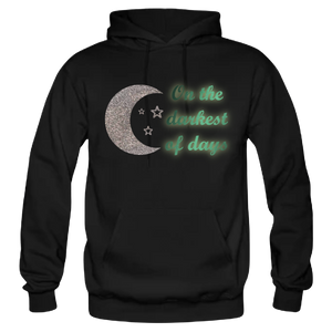 You are my Light on the Darkest of Days Matching Hoodies