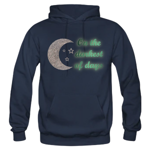 You are my Light on the Darkest of Days Matching Hoodies