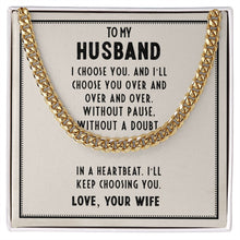 Load image into Gallery viewer, Men&#39;s Chain - To My Husband
