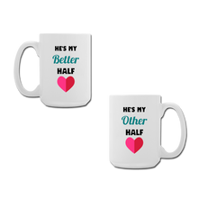 Cargar imagen en el visor de la galería, My Other Half/Better Half Mugs
