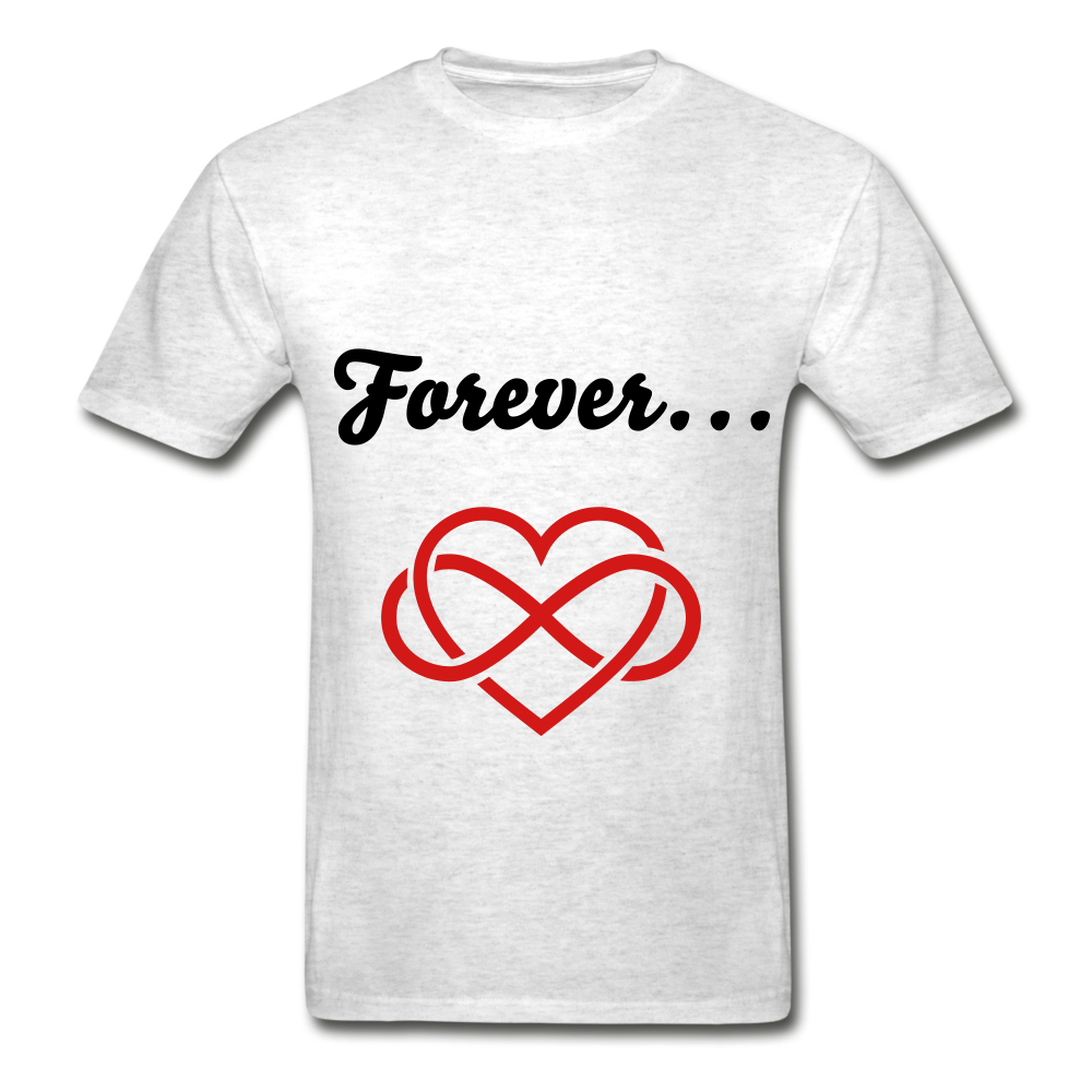 Forever and Always Adult Tagless T-Shirts