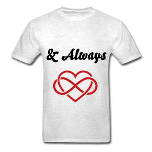 Forever and Always Adult Tagless T-Shirts