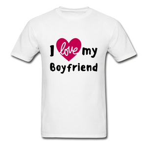 I Love My Girlfriend/Boyfriend Adult Tagless T-Shirts