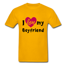 Load image into Gallery viewer, I Love My Girlfriend/Boyfriend Adult Tagless T-Shirts
