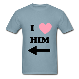 I Love Him 2 Hanes Adult Tagless T-Shirt - stonewash blue