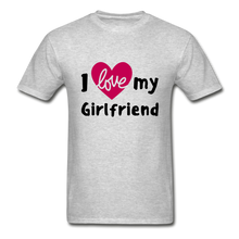 Load image into Gallery viewer, I Love My Girlfriend Adult Tagless T-Shirt - heather gray
