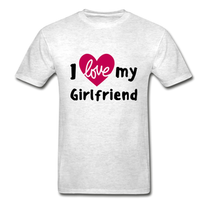 I Love My Girlfriend Adult Tagless T-Shirt - light heather gray