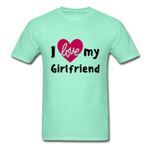 Load image into Gallery viewer, I Love My Girlfriend Adult Tagless T-Shirt - deep mint
