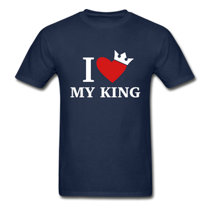 I Love My King Adult Tagless T-Shirt - navy