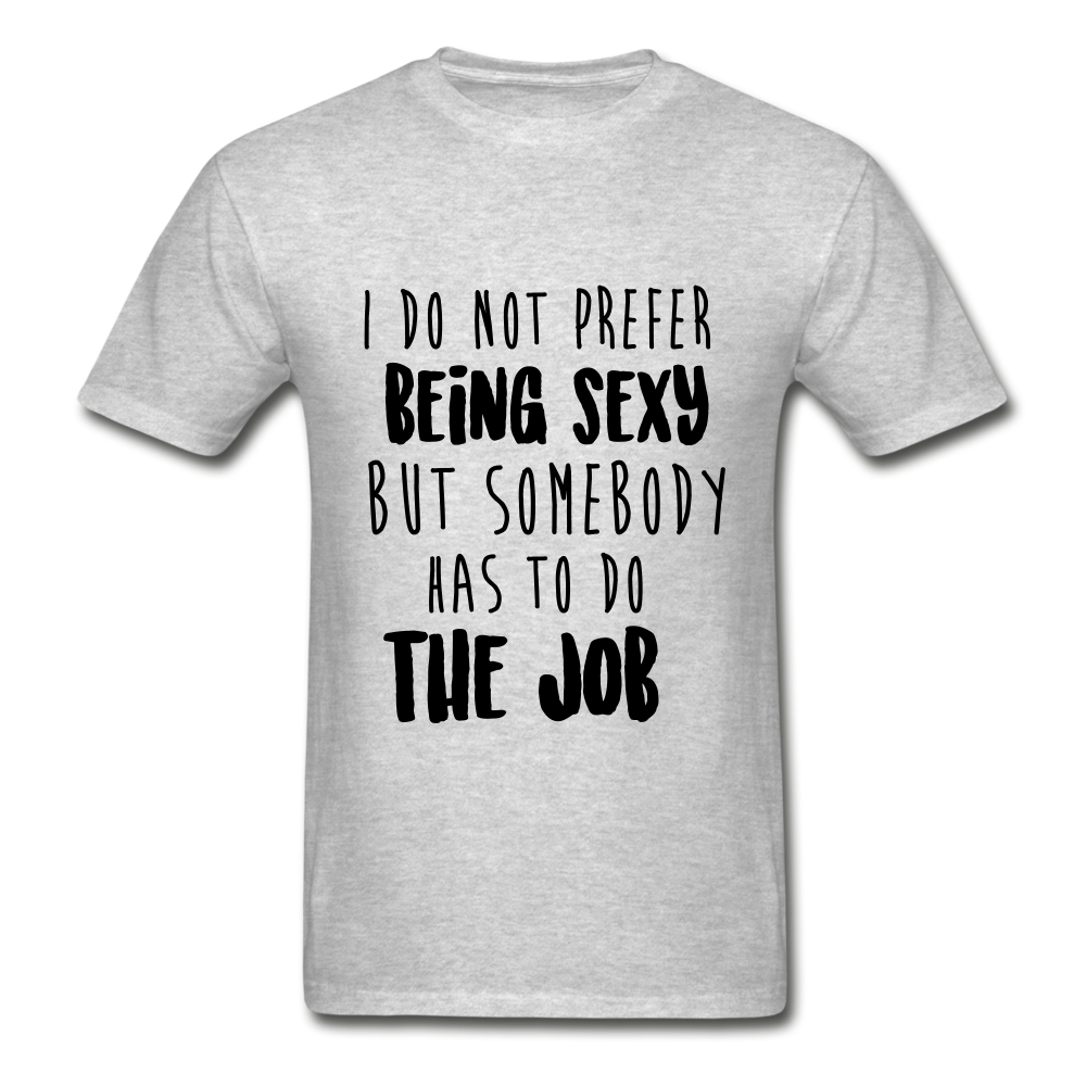 Being Sexy Adult Tagless T-Shirt - heather gray