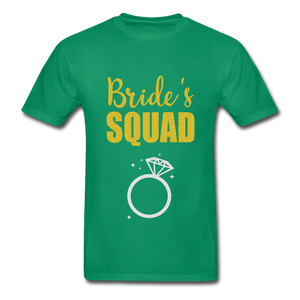 Bride's Squad Adult Tagless T-Shirt - kelly green