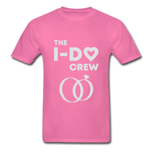 Load image into Gallery viewer, I Do Crew Adult Tagless T-Shirt - hot pink
