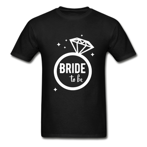 Bride To Be Adult Tagless T-Shirt - black