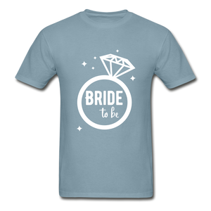 Bride To Be Adult Tagless T-Shirt - stonewash blue