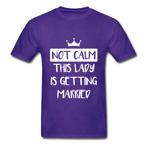 Not Calm Adult Tagless T-Shirt - purple