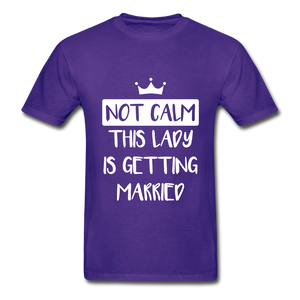 Not Calm Adult Tagless T-Shirt - purple