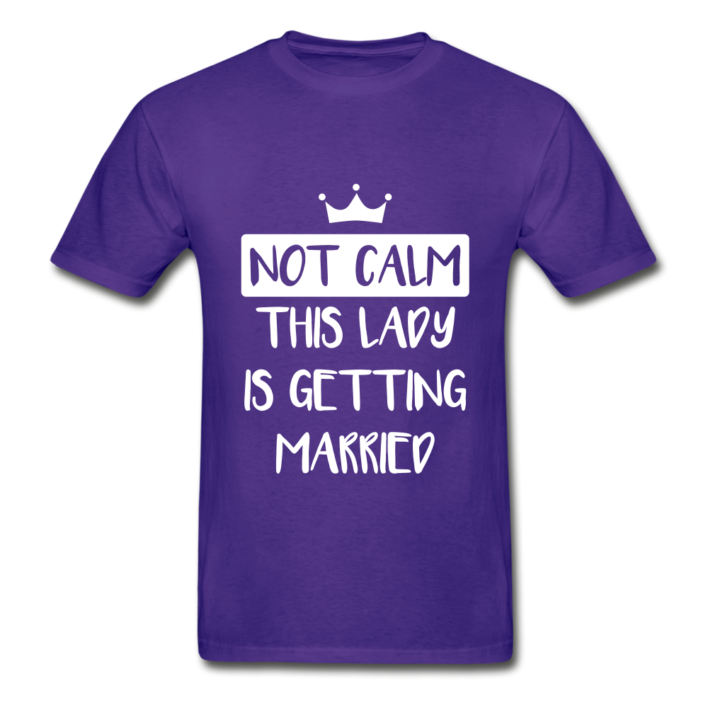 Not Calm Adult Tagless T-Shirt - purple