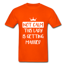 Load image into Gallery viewer, Not Calm Adult Tagless T-Shirt - orange
