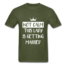 Load image into Gallery viewer, Not Calm Adult Tagless T-Shirt - military green
