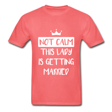 Load image into Gallery viewer, Not Calm Adult Tagless T-Shirt - coral
