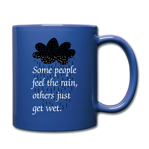 RIGHT - Feel the Rain Mug - royal blue