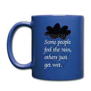 RIGHT - Feel the Rain Mug - royal blue