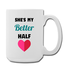 Cargar imagen en el visor de la galería, My Other Half/Better Half Mugs
