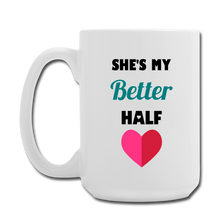 Cargar imagen en el visor de la galería, My Other Half/Better Half Mugs
