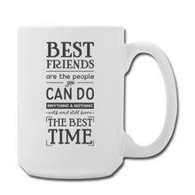 Cargar imagen en el visor de la galería, Best Friends, Best Time Mug
