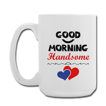 Cargar imagen en el visor de la galería, Good Morning Beautiful/Handsome Mugs
