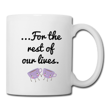 Cargar imagen en el visor de la galería, Let&#39;s Have Tea Together... For the Rest of Our Lives Mugs
