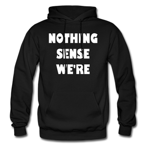 Nothing Makes Sense When We're Apart Matching Hoodies - black